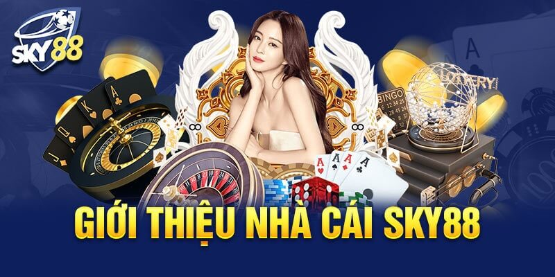 Giới thiệu nhà cái Sky88