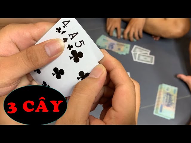 Cách chơi 3 cây luôn thắng cho tân thủ mới nhất
