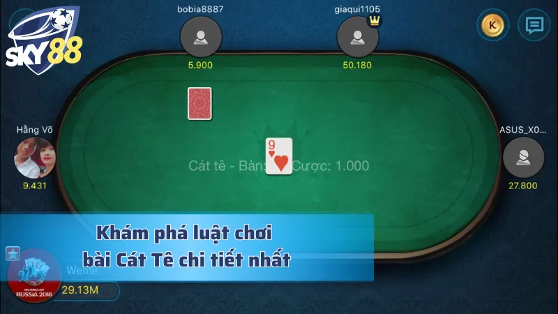 Tìm hiểu luật chơi game bài Cát Tê cho tân thủ