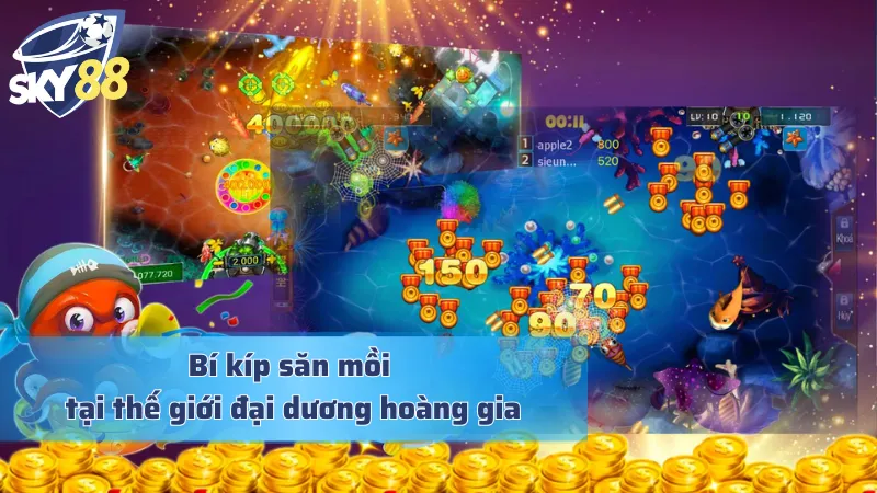 Bí kíp hạ gục tối ưu cá trong Royal Fishing 