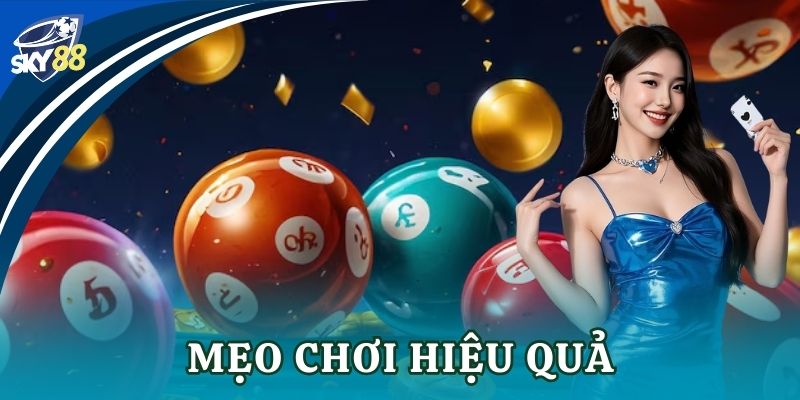 Mẹo chơi hiệu quả